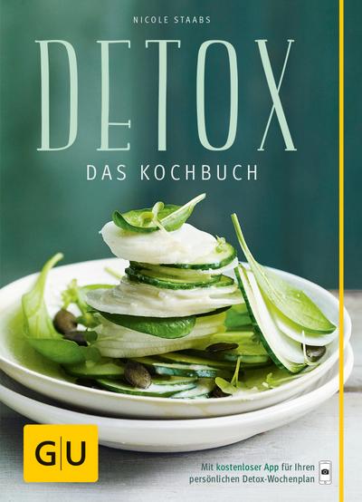 Detox: Das Kochbuch (GU Diät & Gesundheit)