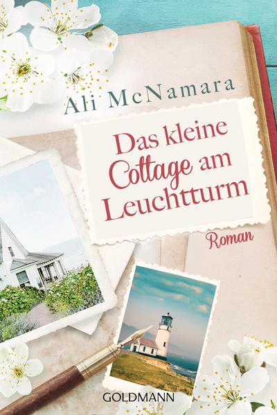 Das kleine Cottage am Leuchtturm: Roman