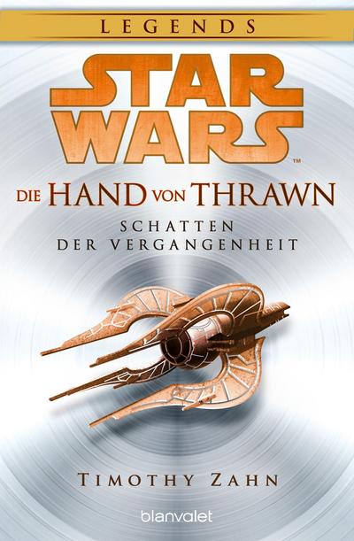 Star Wars(TM) Die Hand von Thrawn - Schatten der Vergangenheit