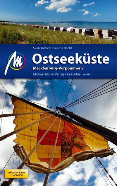 Ostseeküste - Mecklenburg Vorpommern Reiseführer Michael Müller Verlag: Individuell reisen mit vielen praktischen Tipps.