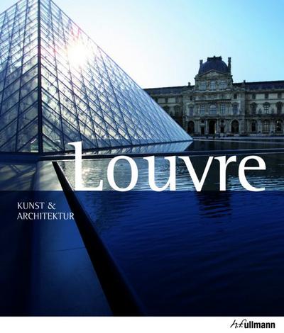 Louvre: Kunst & Architektur