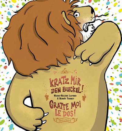Kratz mir den Buckel - Gratte-moi le dos!: zweisprachig Deutsch-Französisch