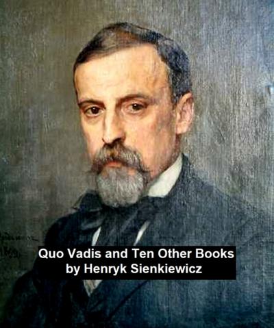 Quo Vadis and Ten Other Books eBook