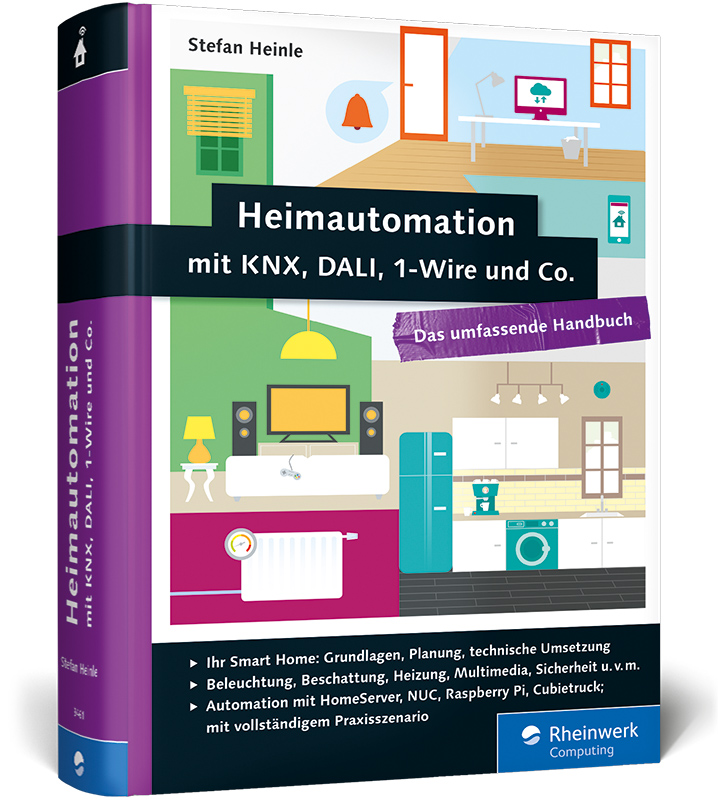 NEU Heimautomation mit KNX, DALI, 1-Wire und Co. Stefan Heinle 234610 - Afbeelding 1 van 1