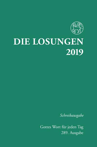 Die Losungen 2019. Deutschland / Losungen 2019: Schreibausgabe (Deutschland)
