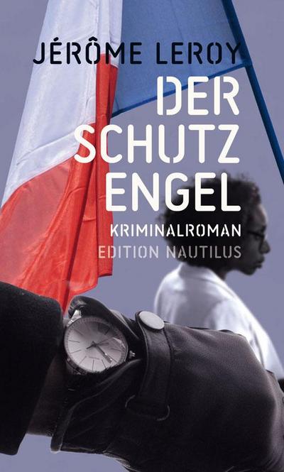 Der Schutzengel: Kriminalroman