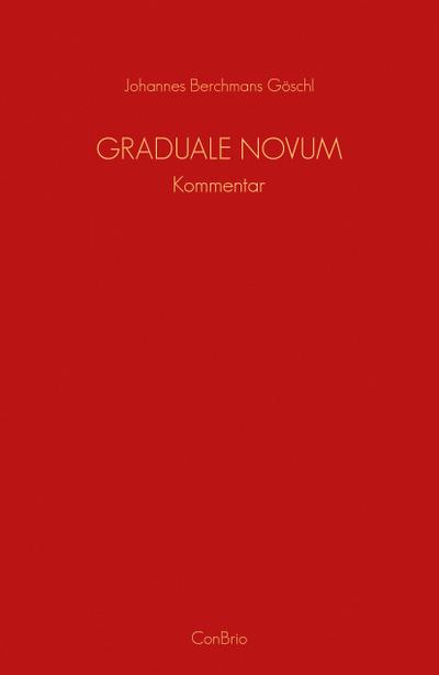 Graduale Novum  Editio magis critica iuxta SC 117