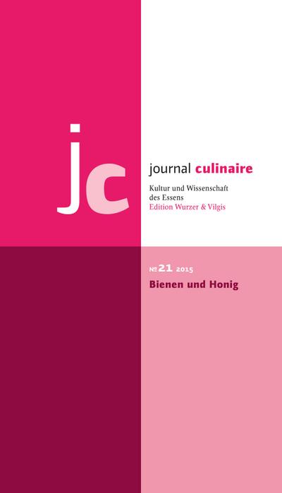 journal culinaire No. 21. Bienen und Honig