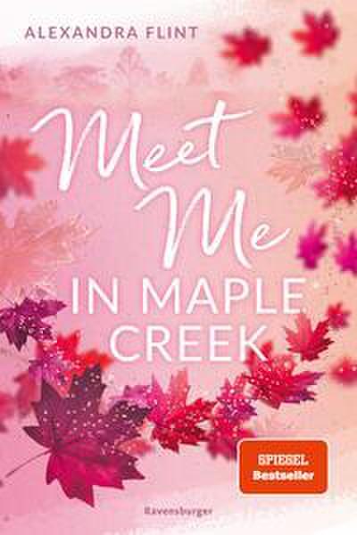 Maple-Creek-Reihe, Band 1: Meet Me in Maple Creek