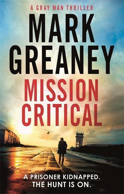 Mission Critical (Gray Man, Band 8)