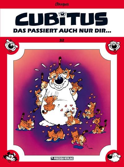 Cubitus Band 32: Das passiert auch nur dir...