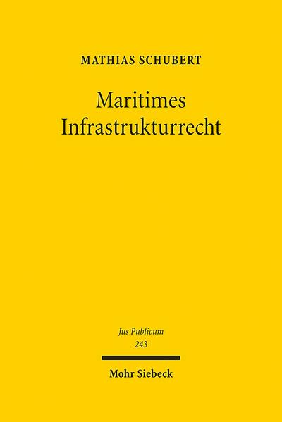 Maritimes Infrastrukturrecht (Jus Publicum)
