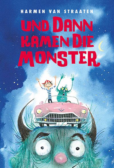 Und dann kamen die Monster