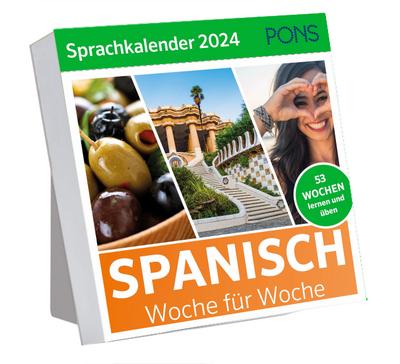 PONS Sprachkalender Spanisch 2024: Spanisch lernen Woche für Woche, Wochenkalender