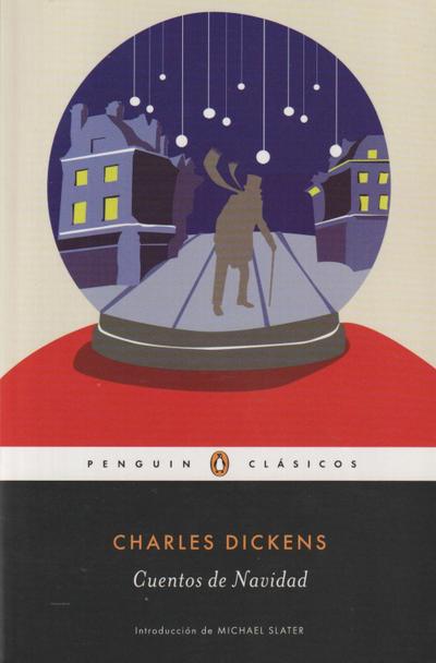 Cuentos de Navidad (Penguin Clásicos)