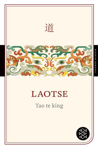 Tao te king (Fischer Klassik)