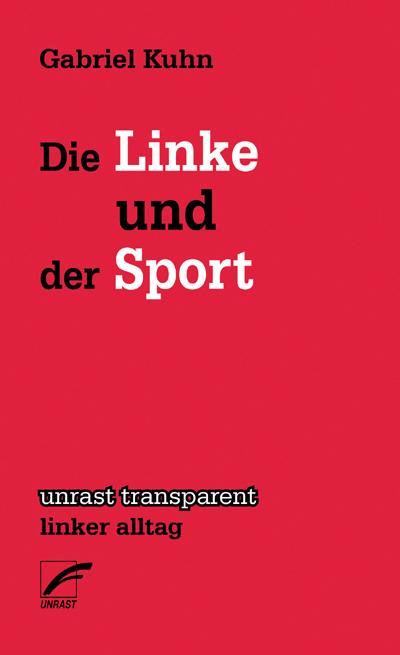 Die Linke und der Sport (transparent - linker alltag)