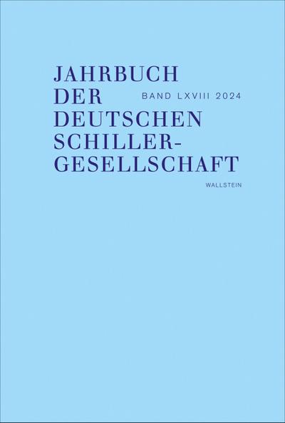 Jahrbuch der Deutschen Schillergesellschaft 2024