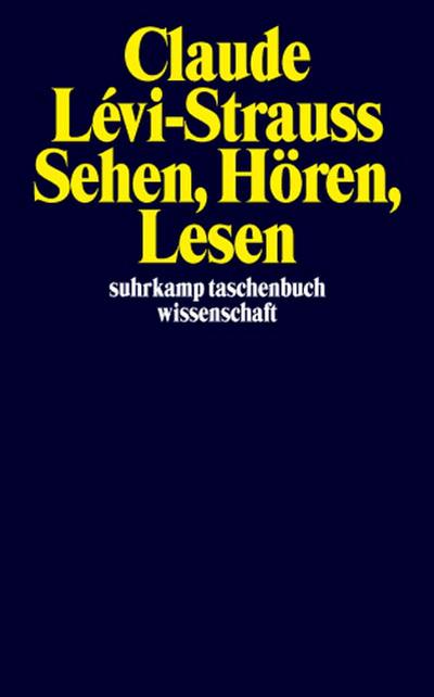 Sehen, Hören, Lesen (suhrkamp taschenbuch wissenschaft)