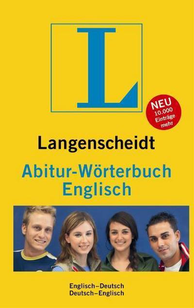 Langenscheidt Abitur-Wörterbuch Englisch: Englisch-Deutsch/Deutsch-Englisch (Langenscheidt Abitur-Wörterbücher)