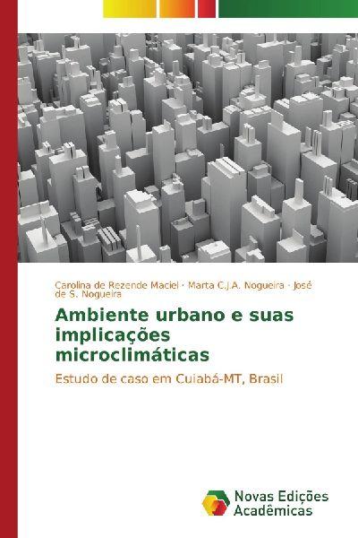 Ambiente urbano e suas implicações microclimáticas