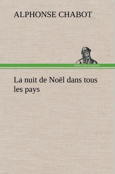 La nuit de Noël dans tous les pays
