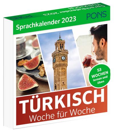 PONS Sprachkalender Türkisch 2023: Woche für Woche Türkisch lernen, Abreißkalender