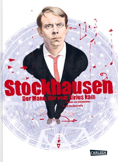 Stockhausen: Der Mann, der vom Sirius kam