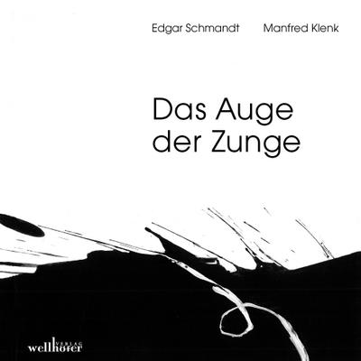 Das Auge der Zunge