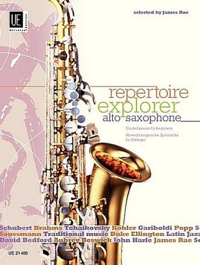 Repertoire Explorer - Alto Saxophone, für Altsaxophon solo oder Altsaxophon und Klavier