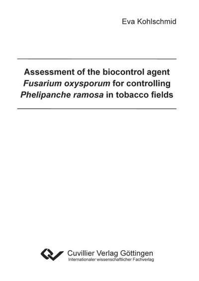Assessment of the biocontrol agent Fusarium oxysporum for controlling Phelipanche ramosa in tobacco fields