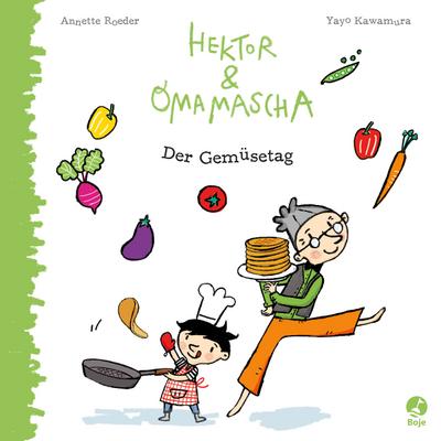 Hektor & Omamascha  Der Gemüsetag 