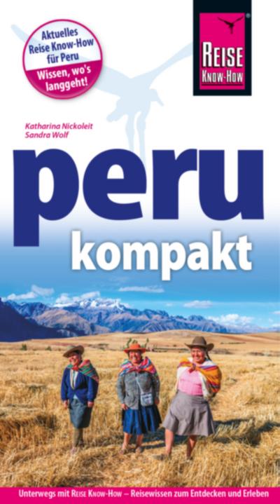 Reise Know-How Reiseführer Peru kompakt