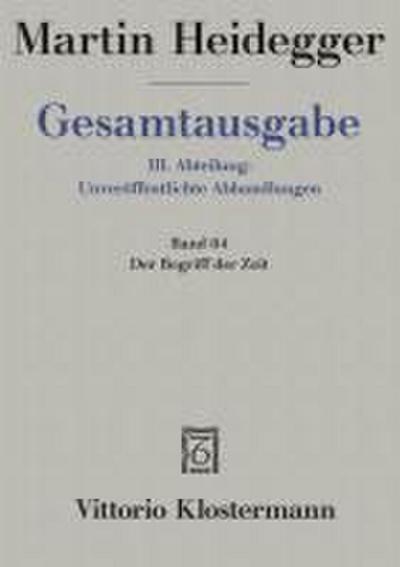 Gesamtausgabe Bd. 64. Der Begriff der Zeit
