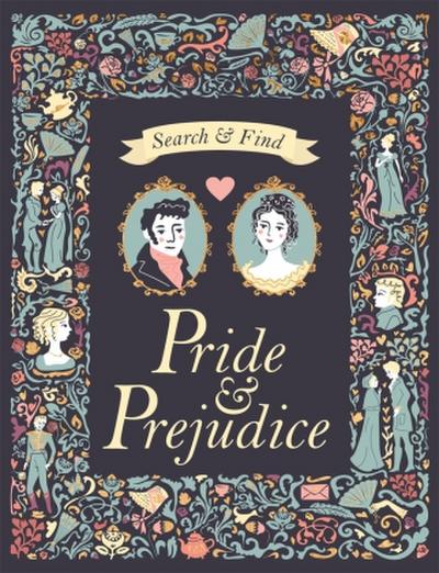 Search and Find Pride & Prejudice: A Jane Austen Search and Find Book (Search & Find Classics)