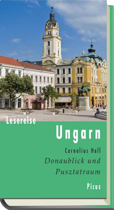 Lesereise Ungarn. Donaublick und Pusztatraum