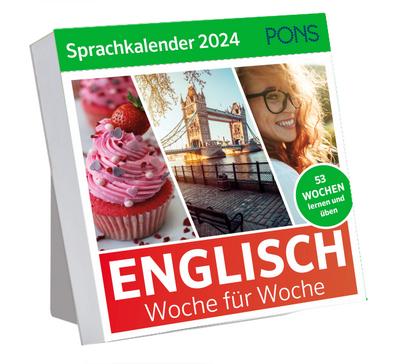 PONS Sprachkalender Englisch 2024: Englisch lernen Woche für Woche, Wochenkalender