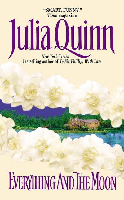 Everything and the Moon (Avon Historical Romance)