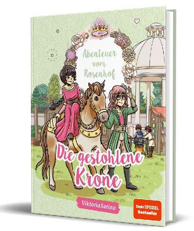 Abenteuer vom Rosenhof. Die gestohlene Krone