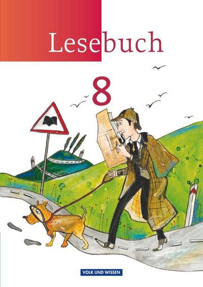 Lesebuch 8. Schuljahr. Schülerbuch. Östliche Bundesländer und Berlin