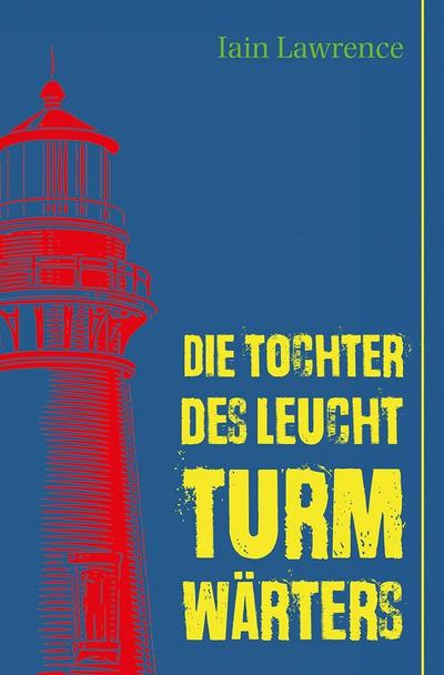 Die Tochter des Leutturmwärters