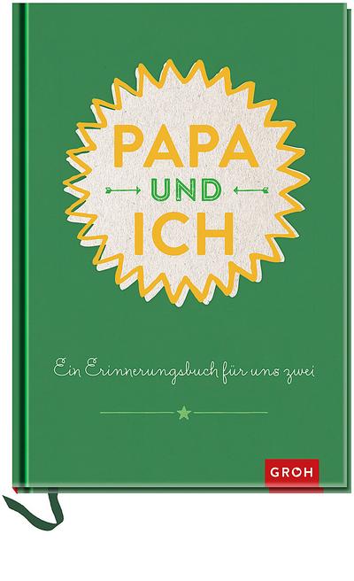 Papa und ich: Erinnerungsbuch grün