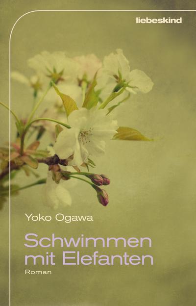 Schwimmen mit Elefanten; Roman   ; Aus d. Jap. v. Mangold, Sabine; Deutsch