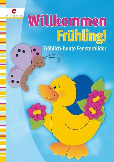 Willkommen Frühling: Fröhlich-bunte Fensterbilder