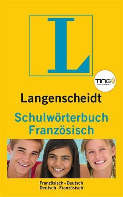 Langenscheidt Schulwörterbuch Französisch - Buch (TING-Edition): Französisch-Deutsch/Deutsch-Französisch (Langenscheidt Schulwörterbücher)