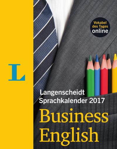 Langenscheidt Sprachkalender 2017 Business English - Abreißkalender