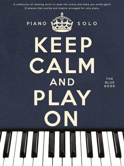 Keep Calm And Play On