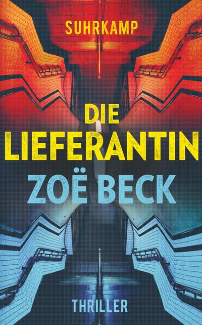 Die Lieferantin: Thriller (suhrkamp taschenbuch)