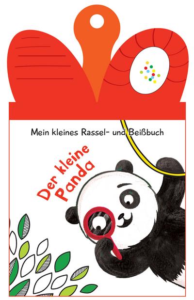 Mein kleines Rassel-und Beißbuch - Der kleine Panda  Deutsch