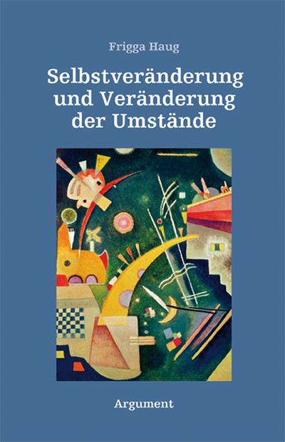 Selbstveränderung und Veränderung der Umstände